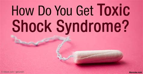 Signs of shock, including low blood pressure and rapid heartbeat; nausea; vomiting; or fainting or feeling lightheaded, restless, or confused. . How long does it take to get toxic shock syndrome from a tampon